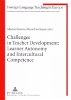 Manuel Jiménez Raya, Lies Sercu - Challenges in Teacher Development: Learner Autonomy and Intercultural Competence