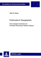 Maik M. Müller - Postmoderne Topographien