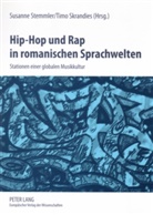 Timo Skrandies, Susanne Stemmler - Hip-Hop und Rap in romanischen Sprachwelten