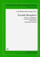 Jacek Fisiak, Ewa Welnic - Friendly Metaphors