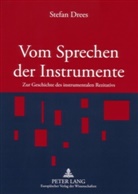 Stefan Drees - Vom Sprechen der Instrumente