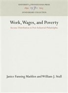 Janice Fanning Madden, Janice Fanning Stull Madden, Janice Fanning/ Stull Madden, William J Stull, William J. Stull - Work, Wages, and Poverty