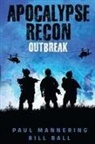 Bill Ball, Paul Mannering - Apocalypse Recon