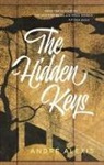 Andrae Alexis, Andre Alexis, André Alexis - The Hidden Keys