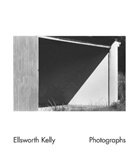 Ellsworth Kelly, Kelly Ellsworth, Ellsworth Kelly - Photographs