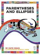 Kate Riggs - Parentheses and Ellipses