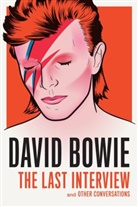 David Bowie - David Bowie: The Last Interview