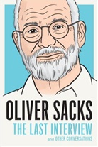 Oliver Sacks - Oliver Sacks: The Last Interview