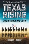 Stephen L Moore, Stephen L. Moore - Texas Rising