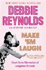 Dorian Hannaway, Hannaway Dorian, Debbie Reynolds, Debbie Hannaway Reynolds, Reynolds Debbie - Make 'Em Laugh