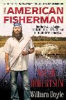 William Doyle, Willie Robertson - The American Fisherman