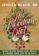 Jessica K. Black, Black Jessica K. - The Freedom Diet