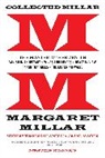 Margaret Millar, Tom Nolan - Collected Millar: The Master at Her Zenith: Vanish in an Instant;