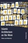 Christiane Gruber, Christiane (University of Michigan Gruber - Islamic Architecture on the Move