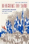 Genevi Ve Zubrzycki, Geneviaeve Zubrzycki, Genevieve Zubrzycki, Geneviève Zubrzycki, GeneviFve Zubrzycki - Beheading the Saint Nationalism, Religion, and Secularism in Quebec