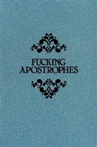 Simon Griffin, Griffin Simon - Fucking Apostrophes