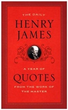 Michael Gorra, Henry James, Henry/ Gorra James - Daily Henry James