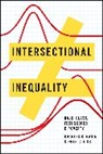 Peer Fiss, Peer C. Fiss, Fiss Peer C., Charles C. Ragin, Charles C. Fiss Ragin, Charles C./ Fiss Ragin... - Intersectional Inequality