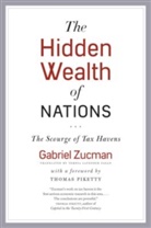 Teresa Lavender Fagan, Thomas Piketty, Gabriel Zucman, Zucman Gabriel - The Hidden Wealth of Nations