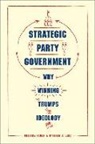 Gregory Koger, Gregory Lebo Koger, Gregory/ Lebo Koger, Matthew J. Lebo - Strategic Party Government