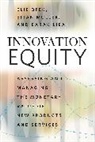 Barak Libai, Eitan Muller, Muller Eitan, Elie Ofek, Elie Muller Ofek, Elie/ Muller Ofek - Innovation Equity