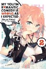 Wataru Watari, Watari Wataru, Wataru Watari, Ponkan 8, Ponkan 8. - My Youth Romantic Comedy Is Wrong, As I Expected, Vol. 2 (Novel)