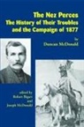 Duncan Mcdonald, Robert Bigart, Robert J Bigart, Robert J. Bigart, Joseph McDonald - The Nez Perces