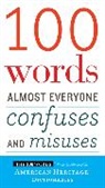 American Heritage Dictionaries, Editors American Heritage Dictionaries, American Heritage Dictionary, Editors of the American Heritage Di, Editors of the American Heritage Diction, Editors of the American Heritage Dictionaries - 100 Words Almost Everyone Confuses And Misuses