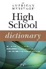 Editors American Heritage Dictionaries, American Heritage Dictionary, Editors of the American Heritage Di, Editors of the American Heritage Diction, Editors of the American Heritage Dictionaries, Editors of the American Heritage Dictionaries Editors of the American Heritage Dictionaries - The American Heritage High School Dictionary