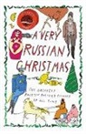Anton Pavlovich Chekhov, Fyodor M. Dostoevsky, Lev Tolstoy - A Very Russian Christmas