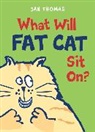 Jan Thomas, Jan Thomas - What Will Fat Cat Sit On?
