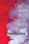Philip K Dick, Philip K. Dick - The Man In The High Castle