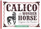 Virginia Lee Burton - Calico the Wonder Horse