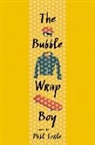 Phil Earle - The Bubble Wrap Boy