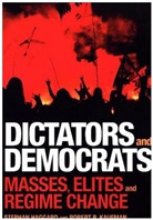 Stephan Haggard, Stephan Kaufman Haggard, Haggard Stephan, Robert Kaufman, Robert R Kaufman, Robert R. Kaufman... - Dictators and Democrats