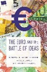 Markus Brunnermeier, Markus James Brunnermeier, Markus K. Brunnermeier, Markus K. James Brunnermeier, Brunnermeier Markus K., Harold James... - The Euro and the Battle of Ideas