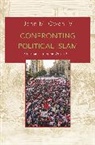 John M Owen, John M. Owen, Owen John M. - Confronting Political Islam