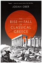 Josiah Ober, Ober Josiah - The Rise and Fall of Classical Greece