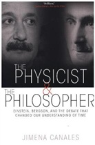 Jimena Canales, Canales Jimena - The Physicist and the Philosopher