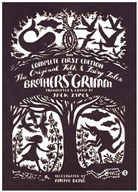 Jacob Grimm, Jacob Grimm Grimm, Jacob Ludwig Carl Grimm, Wilhelm Grimm, Andrea Dezso, Andrea Dezsö... - The Original Folk and Fairy Tales of the Brothers Grimm