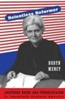 Robyn Muncy, Muncy Robyn, Robyn Muncy - Relentless Reformer