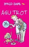 Roald Dahl - Agu Trot / Esio Trot
