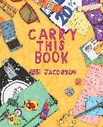 Abbi Jacobson - Carry This Book