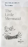 Hans  Christian Andersen, Yayoi Kusama, Michael Juul Holm, Laerke Jorgensen, Lærke Jørgensen, Marie Laurberg - The Little Mermaid