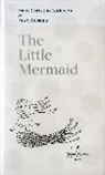 Hans  Christian Andersen, Yayoi Kusama, Michael Juul Holm, Laerke Jorgensen, Lærke Jørgensen, Marie Laurberg - The Little Mermaid A Fairy Tale of Infinity and Love Forever by Yayoi Kusama