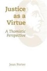 Jean Porter - Justice as a Virtue