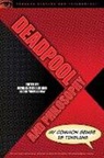 Nicolas Michaud, Jacob Thomas May, Nicolas Michaud - Deadpool and Philosophy