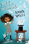 Lou Kuenzler, Kuenzler Lou, Cheng Kyan, Slater Nicola - Bella Broomstick : School Spells