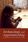 Willeke (EDT) Wendrich, Willeke Wendrich - Archaeology and Apprenticeship