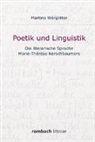 Martina Wörgötter - Poetik und Linguistik